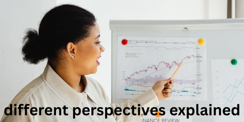 different perspectives explained