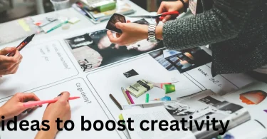 ideas to boost creativity
