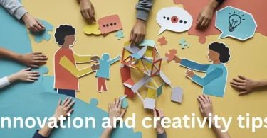 innovation and creativity tips