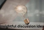 insightful discussion ideas