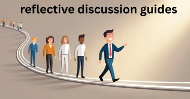 reflective discussion guides