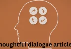thoughtful dialogue articles