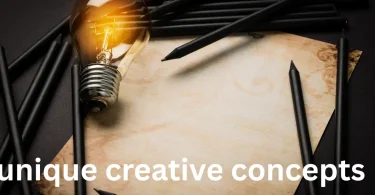 unique creative concepts